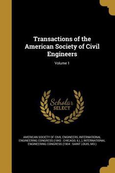 Paperback Transactions of the American Society of Civil Engineers; Volume 1 Book