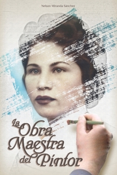 Paperback La Obra Maestra del Pintor [Spanish] Book