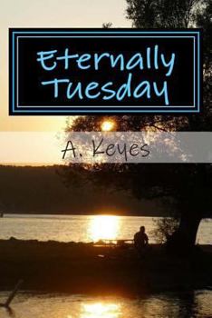Paperback Eternally Tuesday Book
