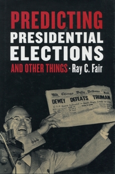 Hardcover Predicting Presidential Elections and Other Things Book