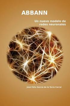 abbann: Un nuevo modelo de redes neuronales