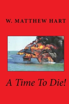 Paperback A Time To Die! Book