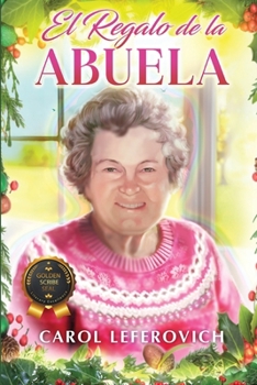 Paperback El Regalo de la Abuela [Spanish] Book