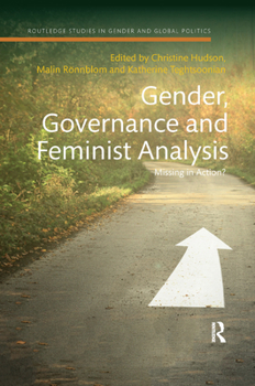Paperback Gender, Governance and Feminist Analysis: Missing in Action? Book