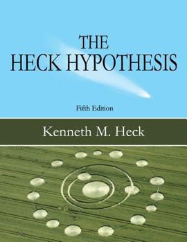 Paperback The Heck Hypothesis: Fifth Edition Book