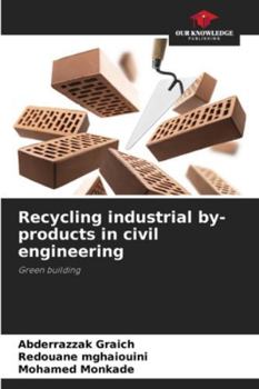 Paperback Recycling industrial by-products in civil engineering Book