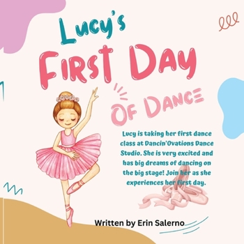 Paperback Lucy's First Day of Dance Book