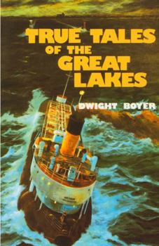 Paperback True Tales of the Great Lakes Book