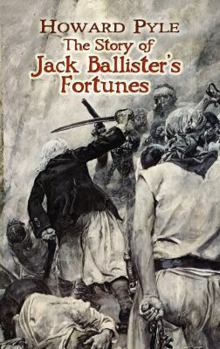 Paperback The Story of Jack Ballister's Fortunes Book