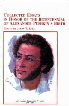 Collected Essays in Honor of the Bicentennial of Alexander Pushkin's Birth (Slavic Studies)