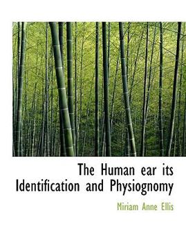 Paperback The Human Ear Its Identification and Physiognomy Book