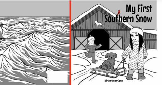 My First Southern Snow: Children’s Book