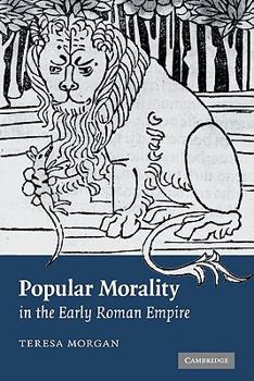 Paperback Popular Morality in the Early Roman Empire Book