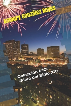 Paperback Colección #10: Final del Siglo XX [Spanish] Book