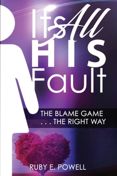 Paperback It's All His/Her Fault Book