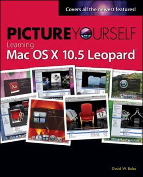 Paperback Picture Yourself Learning Mac OS X 10.5 Leopard Book