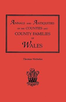 Paperback Annals and Antiquities of the Counties and County Families of Wales [Revised and Enlarged Edition, 1872]. in Two Volumes. Volume II Book