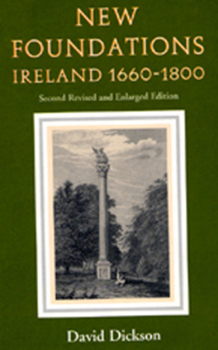 New Foundations: Ireland 1660 - 1800 - Book  of the Helicon History of Ireland