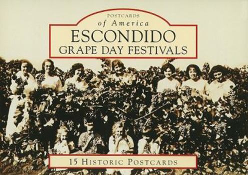 Paperback Escondido Grape Day Festivals Book