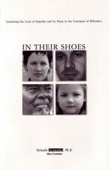 Paperback In Their Shoes: Examining the Issue of Empathy and Its Place in the Treatment of Offenders Book