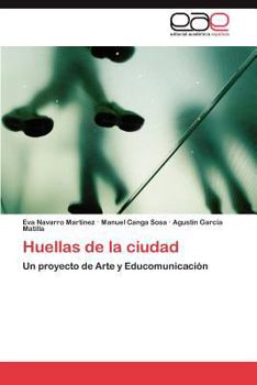 Paperback Huellas de La Ciudad [Spanish] Book