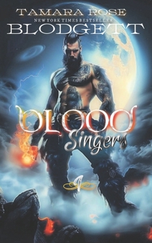 Blood Singers - Book #1 of the Blood