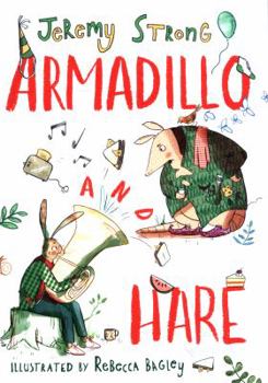 Armadillo and Hare: Small Tales from the Big Forest - Book  of the Armadillo and Hare