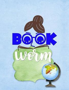 BOOK worm: Composition Notebook for Girls and Boys - Elementary, Middle and High School Students