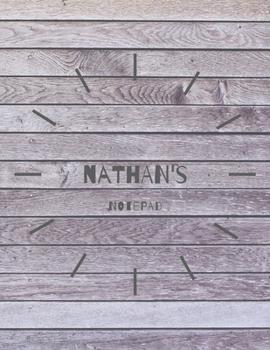 Paperback Nathan's Notepad: Personalised Notebook Journal: 8.5 x 11 in, 120 page Wide Ruled Lined Notebook with Margin. Notepad, Personal Diary, T Book