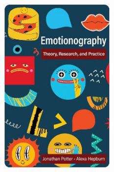 Paperback Emotionography: Theory, Research, and Practice Book