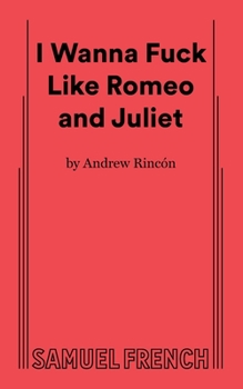 Paperback I Wanna Fuck Like Romeo and Juliet Book