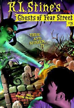 Hide and Shriek II - Book #28 of the Ghosts of Fear Street