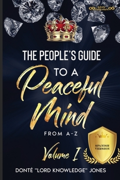 Paperback The People's Guide To A Peaceful Mind...Spanish Version [Spanish] Book
