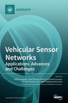 Hardcover Vehicular Sensor Networks: Applications, Advances and Challenges Book