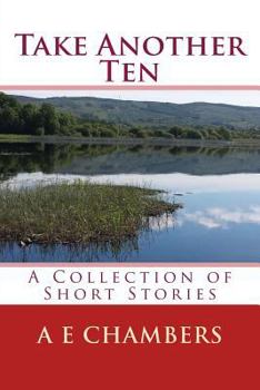 Paperback Take Another Ten: A Collection of Short Stories Book