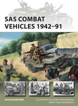 SAS Combat Vehicles 1942–91 - Book #295 of the Osprey New Vanguard