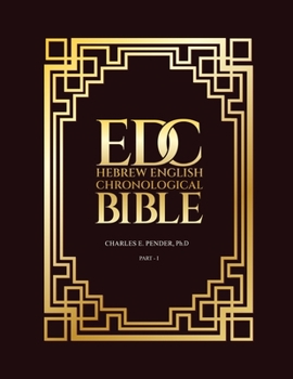 Paperback Edc Hebrew English Chronological Bible - Part I Book