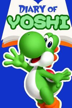 Paperback Diary of Yoshi - Book 4: Return to Woolly World (Nintendo Collection Series) Book
