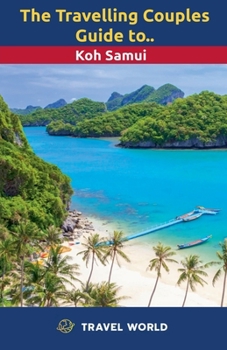 Paperback The Travelling Couples Guide to Koh Samui Book