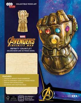 Hardcover Incredibuilds: Marvel: Infinity Gauntlet Deluxe Book and Model Set Book