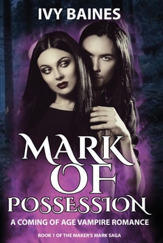 Paperback Mark of Possession: A Coming of Age Vampire Romance Book