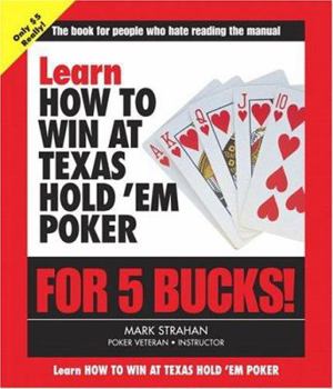 Paperback Learn How to Win at Texas Hold 'em Poker for 5 Bucks Book