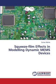 Paperback Squeeze-film Effects in Modelling Dynamic MEMS Devices Book