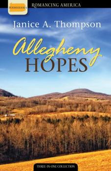 Allegheny Hopes: Romance Blooms in Vibrant Color - Book  of the Allegheny Hopes