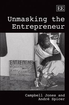 Paperback Unmasking the Entrepreneur Book