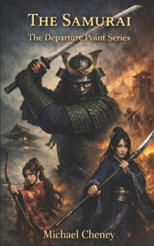 Paperback The Samurai: The Departure Point Series Book