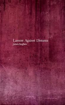 Paperback Lament Against Distance Book