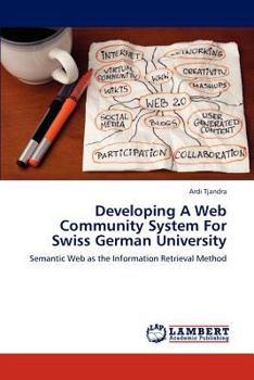 Paperback Developing A Web Community System For Swiss German University Book