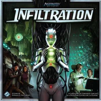 Cards Infiltration: Android Universe [With 1 Six-Sided Die and Room, Operative, Action, Item, Special, Npc Cards and Tokens, Markers, St Book