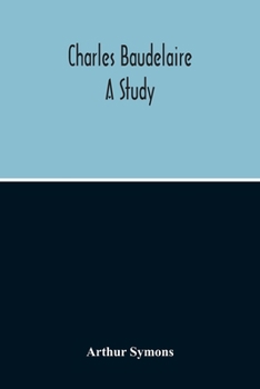 Paperback Charles Baudelaire: A Study Book